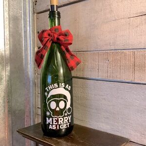 COPY - Hand Crafted- ‘This is as Merry as I Get’ wine bottle lantern